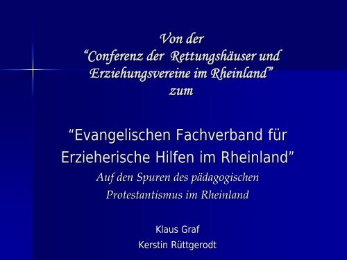 Auf den Spuren des pÃ¤dagogischen Protestantismus im Rheinland