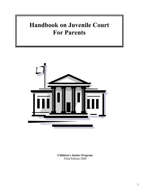 Handbook on Juvenile Court For Parents - Iowa Child Advocacy Board