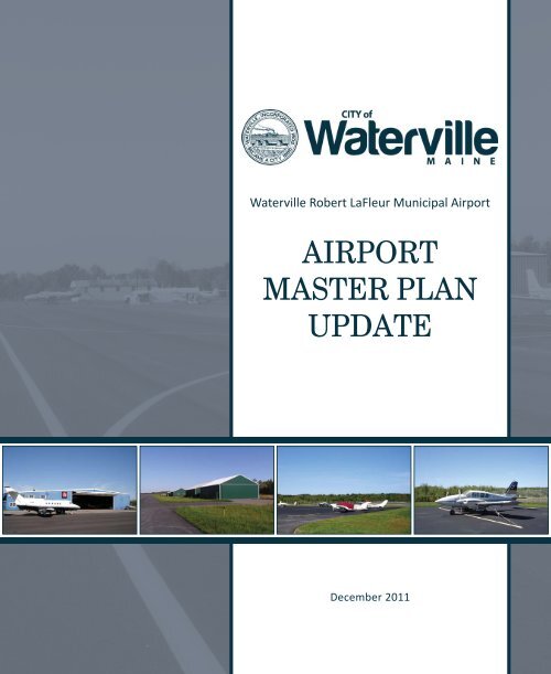 Airport Master Plan 2012 - City of Waterville