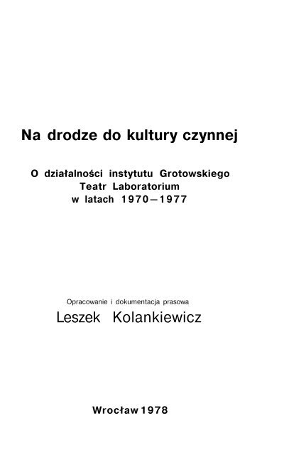 Na drodze do kultury czynnej Leszek Kolankiewicz - OtwÃ³rz KsiÄÅ¼kÄ