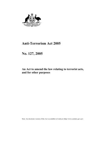 Anti-Terrorism Act 2005 No. 127, 2005 - ComLaw
