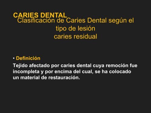 CARIES DENTAL ASPECTO MICROSCOPICO - Facultad de ...