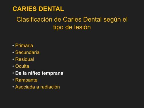 CARIES DENTAL ASPECTO MICROSCOPICO - Facultad de ...