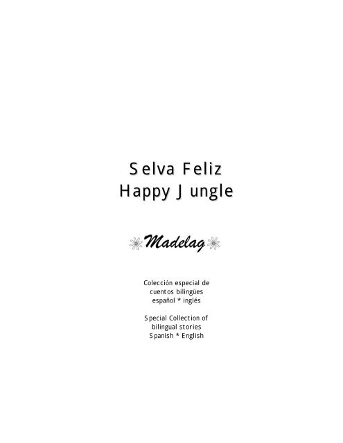 Selva Feliz Happy Jungle