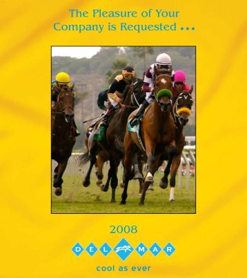 The Pleasure of Your Company is Requested 2008 - Del Mar ...