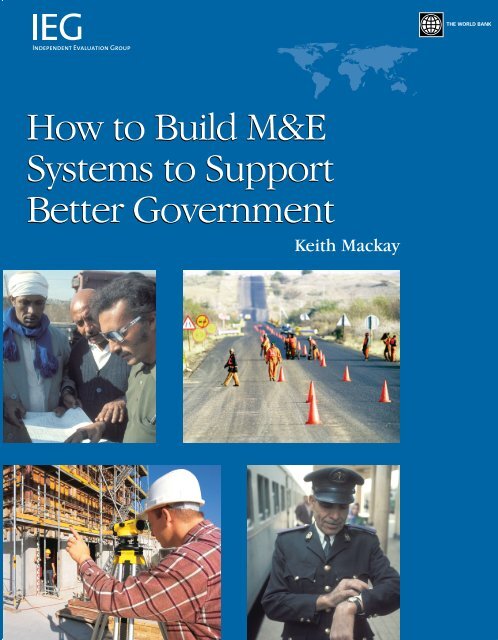 How to Build M&E Systems to Support Better Government How to ...