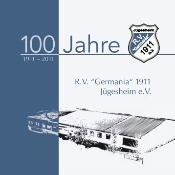 Festbuch - RV Germania  1911 Jügesheim eV