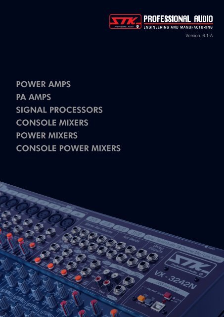 POWER AMPS PA AMPS SIGNAL PROCESSORS CONSOLE ... - STK