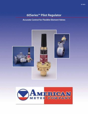 60Seriesâ¢ Pilot Regulator - Gaines Measurement and Control