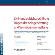 Zivil- und aufsichtsrechtliche Fragen der ... - WM Seminare