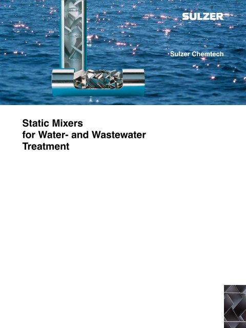 Static Mixers for Water- and Wastewater Treatment