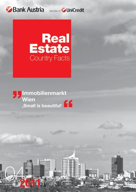 Real Estate: Immobilienmarkt Wien - Small is beautiful - Bank Austria