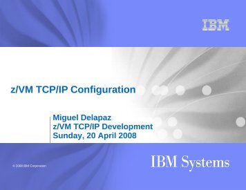 z/VM TCP/IP Stack Configuration - z/VM - IBM