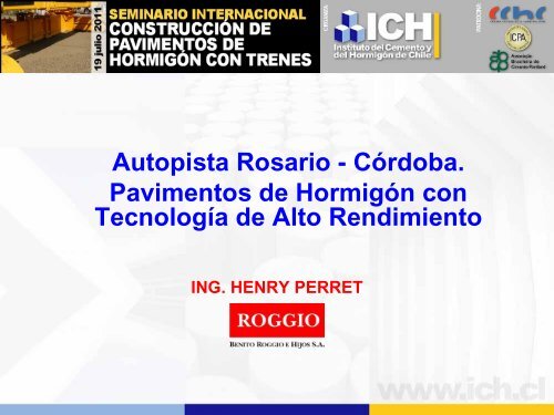 Autopista Rosario - Córdoba. Pavimentos de Hormigón con ... - ICPA