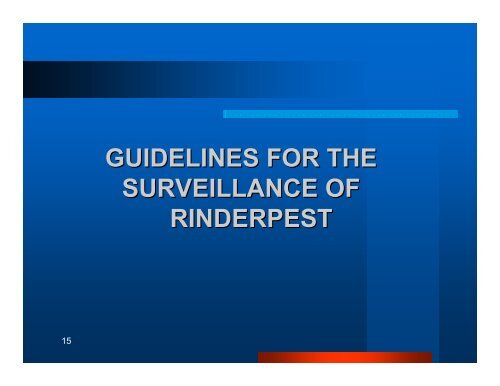 Rinderpest surveillance for recognition of RP free ... - Middle East - OIE