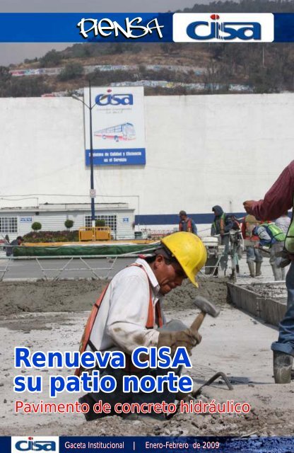 Gaceta "Piensa CISA" Enero - Febrero 2009 - ci-sa.com.mx