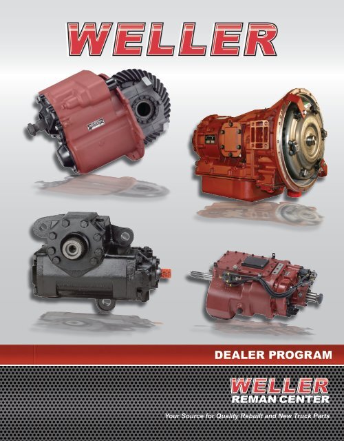DEALER PROGRAM - weller truck parts