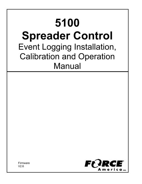 Force 5100 Module Event Logging 5100 Spreader Control - FORCE America
