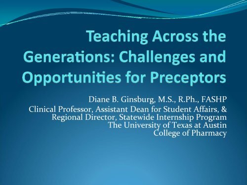 Teaching Across the Generations - College of Pharmacy