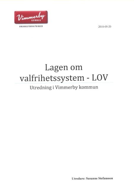 Lagen om valfrihetssystem - LOV - Vimmerby Kommun