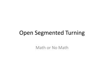 Open Segmented Turning