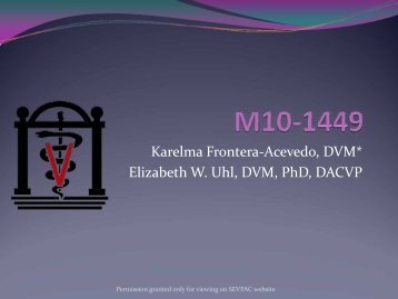 Karelma Frontera-Acevedo, DVM* Elizabeth W. Uhl, DVM, PhD ...