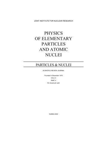 Physics of Elementary Particles and Atomic Nuclei - JINR