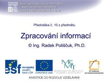 prezentace - Ãstav automatizace a informatiky - VysokÃ© uÄenÃ­ ...