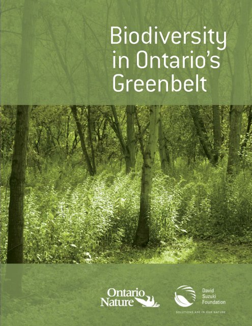 Biodiversity in Ontario's Greenbelt (PDF) - David Suzuki Foundation