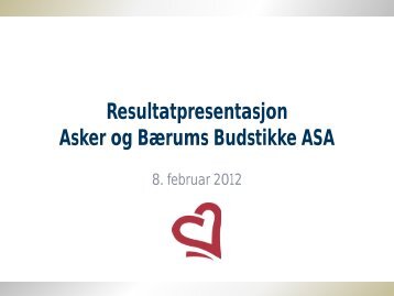 Resultatpresentasjon Asker og BÃ¦rums Budstikke ASA - Budstikka