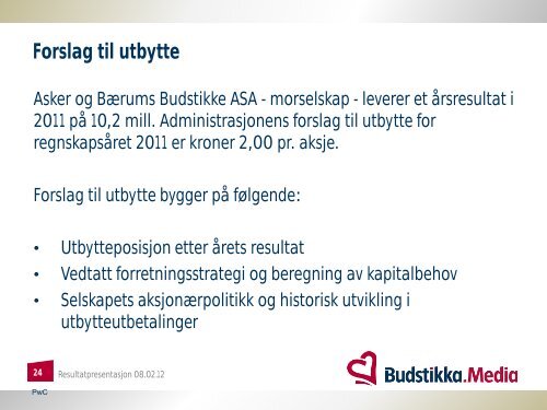 Resultatpresentasjon Asker og BÃ¦rums Budstikke ASA - Budstikka