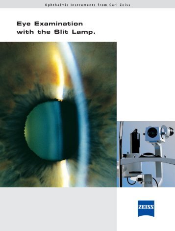 Eye Examination with the Slit Lamp. - Zeiss