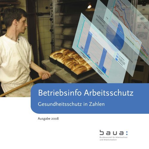 Betriebsinfo Arbeitsschutz - Bundesanstalt fÃ¼r Arbeitsschutz und ...