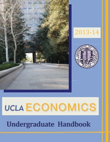 Undergraduate Handbook dbook - UCLA Economics