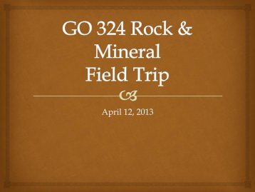 GO 324 Rock & Mineral Field Trip - Emporia State University
