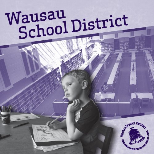 District Brochure Wausau School District