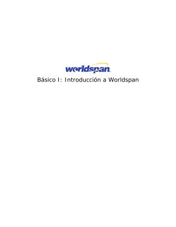 Básico I: Introducción a Worldspan - Global Learning Center
