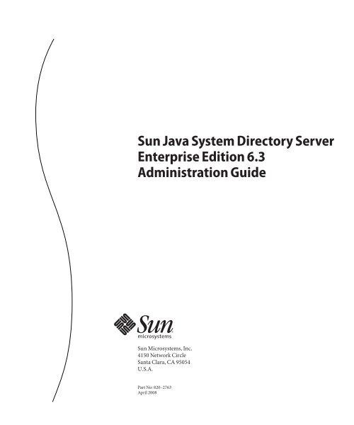 Sun Java System Directory Server Enterprise Edition 6.3 ...