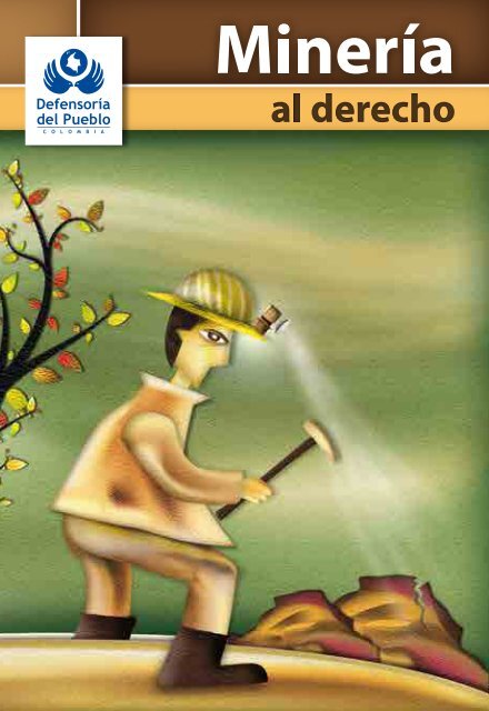 MinerÃ­a al derecho - DefensorÃ­a del Pueblo