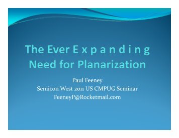 The Ever Expanding Need for Planarization - NCCAVS - User Groups