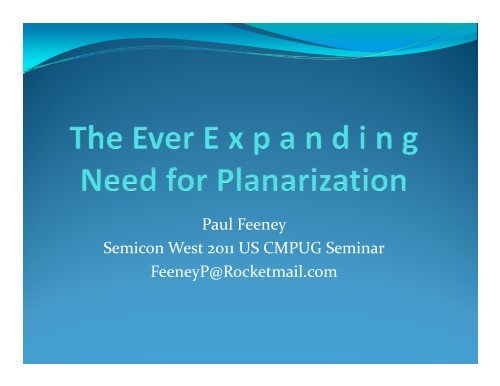 The Ever Expanding Need for Planarization - NCCAVS - User Groups