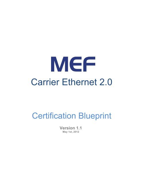 Carrier Ethernet 2.0 Certification Blueprint - VERSION_1_1 - MEF