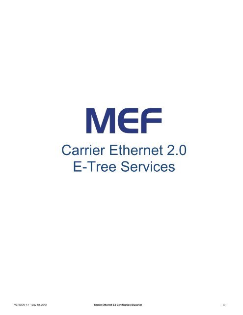 Carrier Ethernet 2.0 Certification Blueprint - VERSION_1_1 - MEF