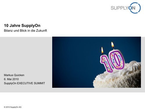 10 Jahre SupplyOn Bilanz und Blick in die Zukunft