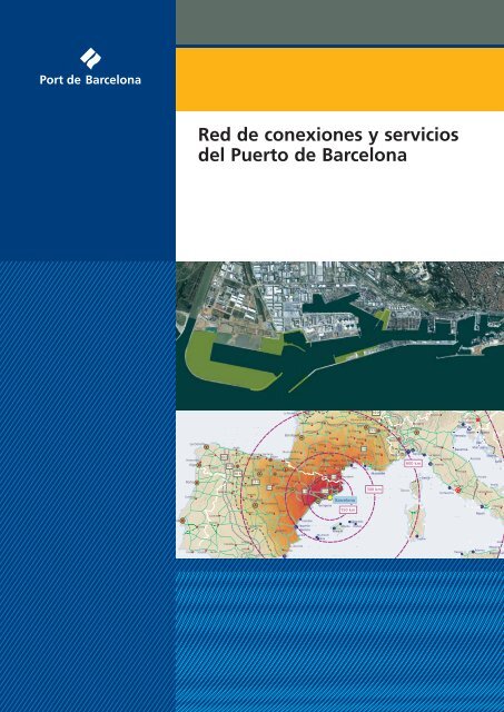 Red de conexiones y servicios del Puerto de ... - Port de Barcelona