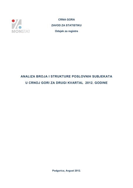 Analiza broja i strukture poslovnih subjekata u Crnoj Gori ... - Monstat