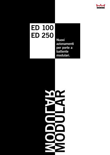 Automazione per porta a battente ED 100 â ED 250 - Grimas S.r.l.