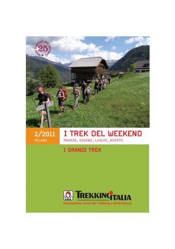 2/2011 I TREK DEL WEEKEND - Trekking Italia
