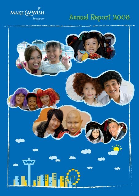 Annual Report 2008 - Make-A-Wish Foundation