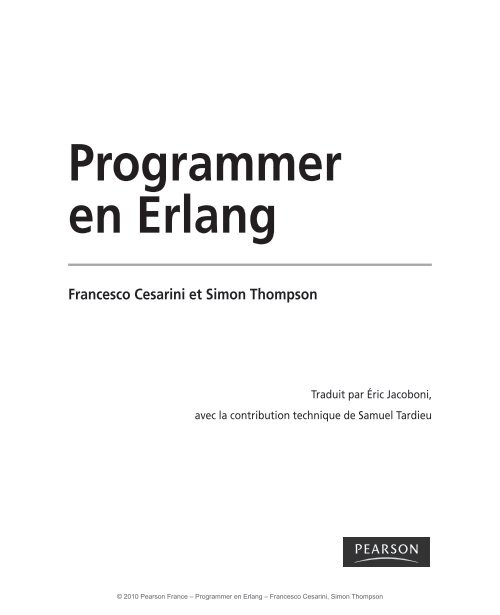 Programmer en Erlang Francesco Cesarini et Simon ... - Pearson